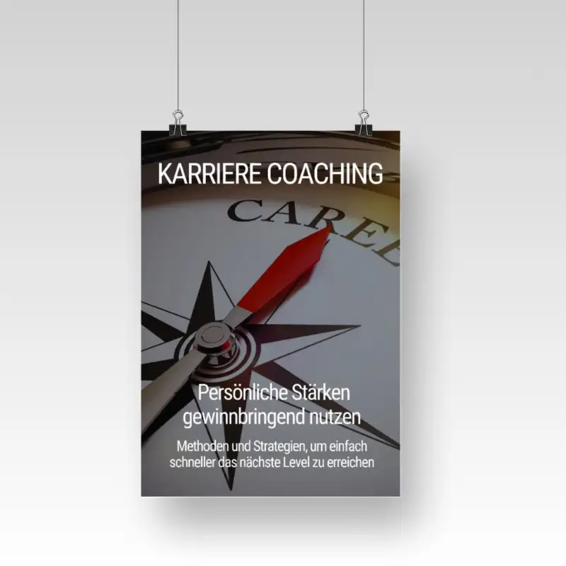 Karriere Coaching: Persönliche Stärken gewinnbringend nutzen